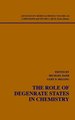 Advances in Chemical Physics, The Role of Degenerate States in Chemistry