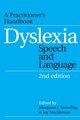 Dyslexia, Speech and Language,