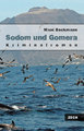 Sodom und Gomera