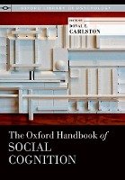 Oxford Handbook of Social Cognition