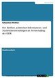 Der Einfluss politischer Informations- und Nachrichtensendungen im Fernsehalltag der DDR