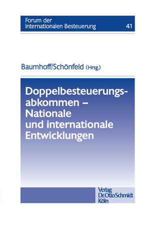 Doppelbesteuerungsabkommen - Nationale und internationale Entwicklungen