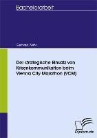 Der strategische Einsatz von Krisenkommunikation beim Vienna City Marathon (VCM)