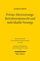 Private Altersvorsorge: Betriebsrentenrecht und individuelle Vorsorge