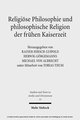 Religiöse Philosophie und philosophische Religion der frühen Kaiserzeit