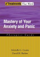 Mastery of Your Anxiety and Panic:  Therapist Guide