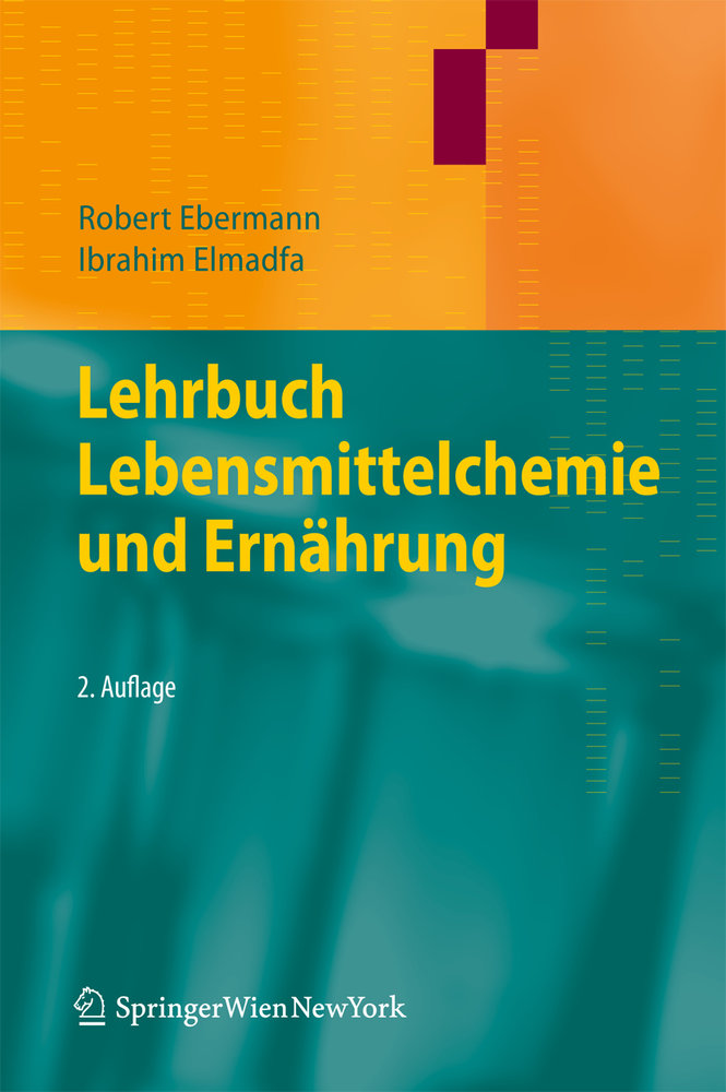 Lehrbuch Lebensmittelchemie und Ernährung