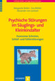 Psychische Störungen im Säuglings- und Kleinkindalter