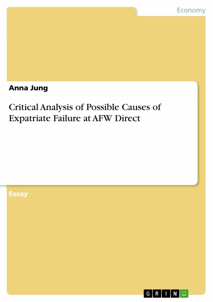 Critical Analysis of Possible Causes of Expatriate Failure at AFW Direct