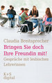 'Bringen Sie doch Ihre Freundin mit!'