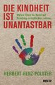 Die Kindheit ist unantastbar