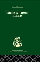 Tribes Without Rulers