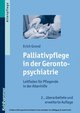 Palliativpflege in der Gerontopsychiatrie