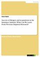 Success of Mergers and Acquisitions in the Insurance Industry: What Can We Learn From Previous Empirical Research?