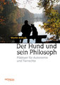 Der Hund und sein Philosoph