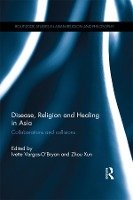 Disease, Religion and Healing in Asia