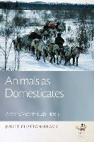 Animals as Domesticates