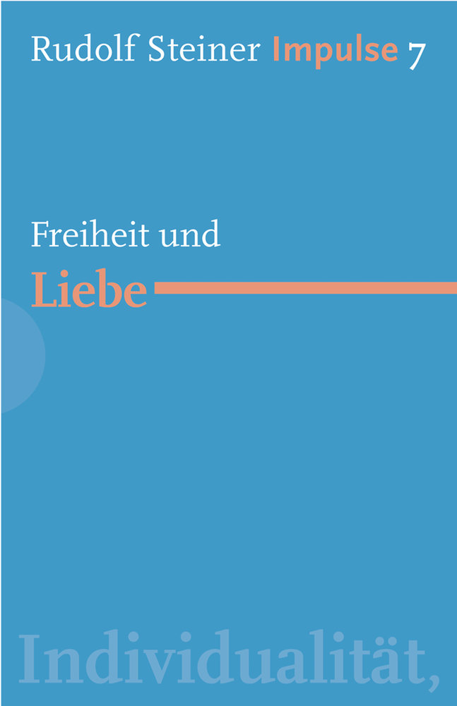 Freiheit und Liebe