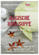 Magische Kohlsuppe