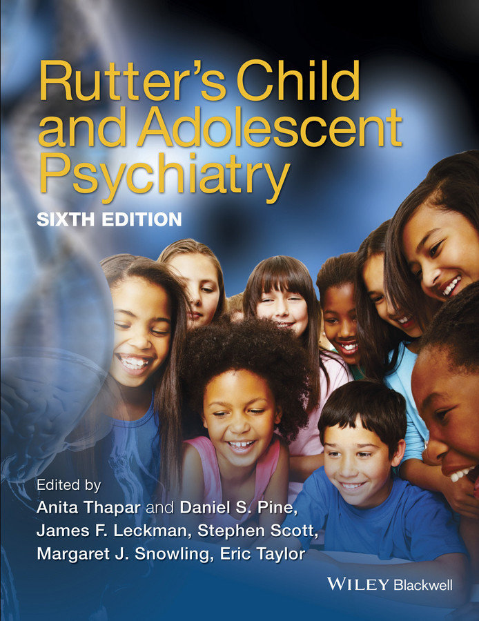 Rutter's Child and Adolescent Psychiatry