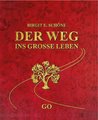 Der Weg ins grosse Leben