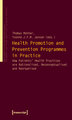 Health Promotion and Prevention Programmes in Practice