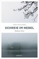 Schreie im Nebel