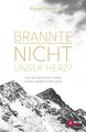 Brannte nicht unser Herz?