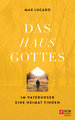 Das Haus Gottes