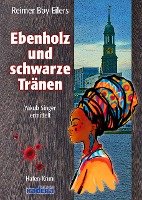 Ebenholz und schwarze Tränen