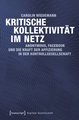 Kritische Kollektivität im Netz