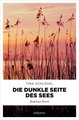 Die dunkle Seite des Sees