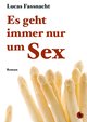 Es geht immer nur um Sex