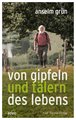 Von Gipfeln und Tälern des Lebens