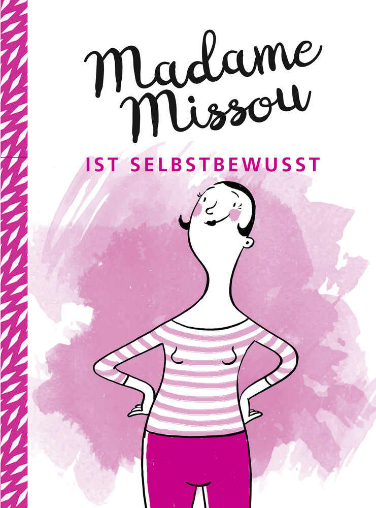 Madame Missou ist selbstbewusst