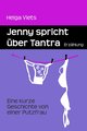 Jenny spricht über Tantra