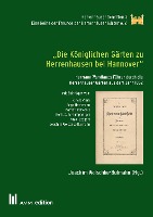 'Die Königlichen Gärten zu Herrenhausen bei Hannover'