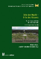 Orte der Macht - Orte des Wissens