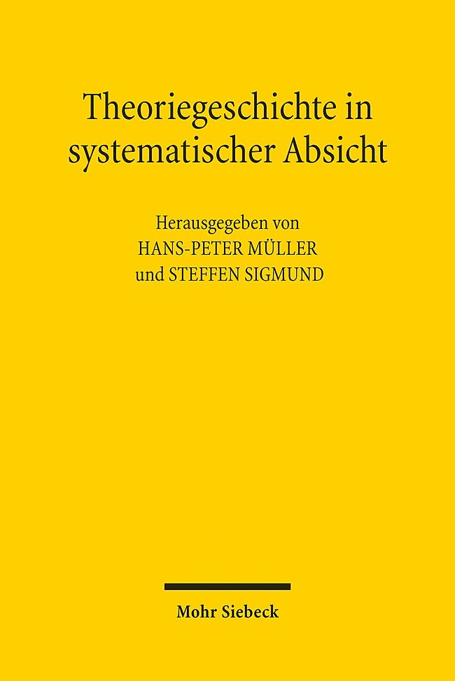 Theoriegeschichte in systematischer Absicht