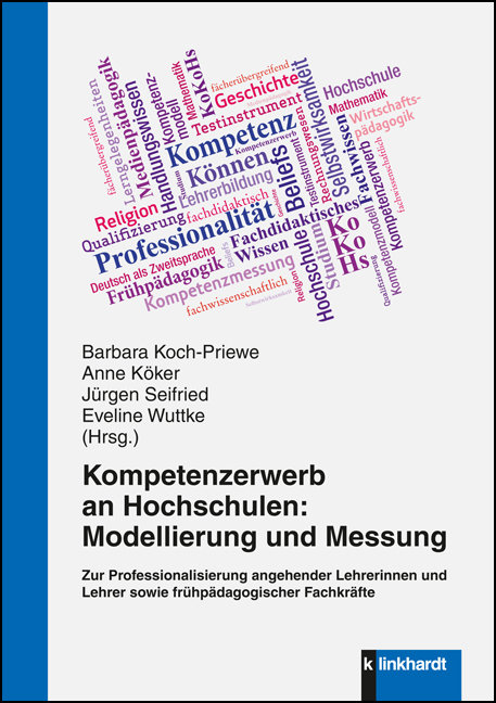 Kompetenzerwerb an Hochschulen: Modellierung und Messung.