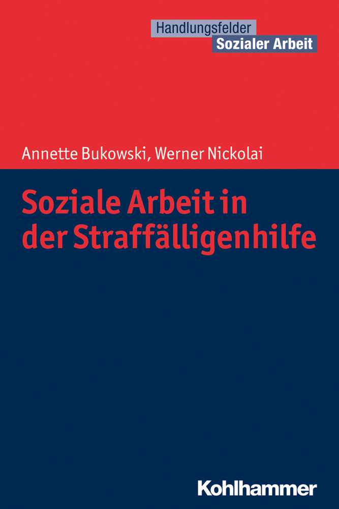 Soziale Arbeit in der Straffälligenhilfe