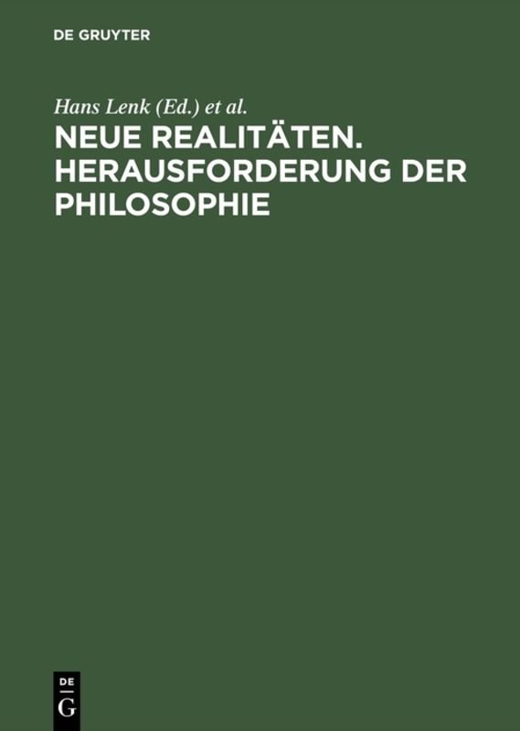 Neue Realitäten. Herausforderung der Philosophie