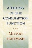 Theory of the Consumption Function