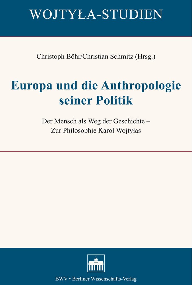 Europa und die Anthropologie seiner Politik