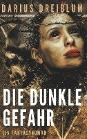 Die dunkle Gefahr