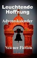 Leuchtende Hoffnung - Adventskalender