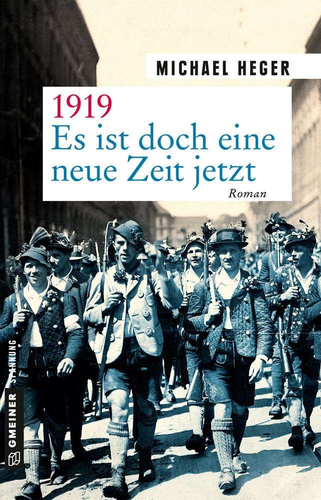 1919 - Es ist doch eine neue Zeit jetzt