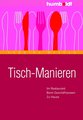 Tisch-Manieren