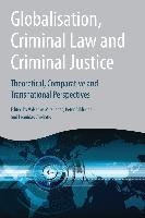 Globalisation, Criminal Law and Criminal Justice