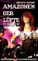 Amazonen der Lüfte: Die Hexe und die Luftpiratinnen